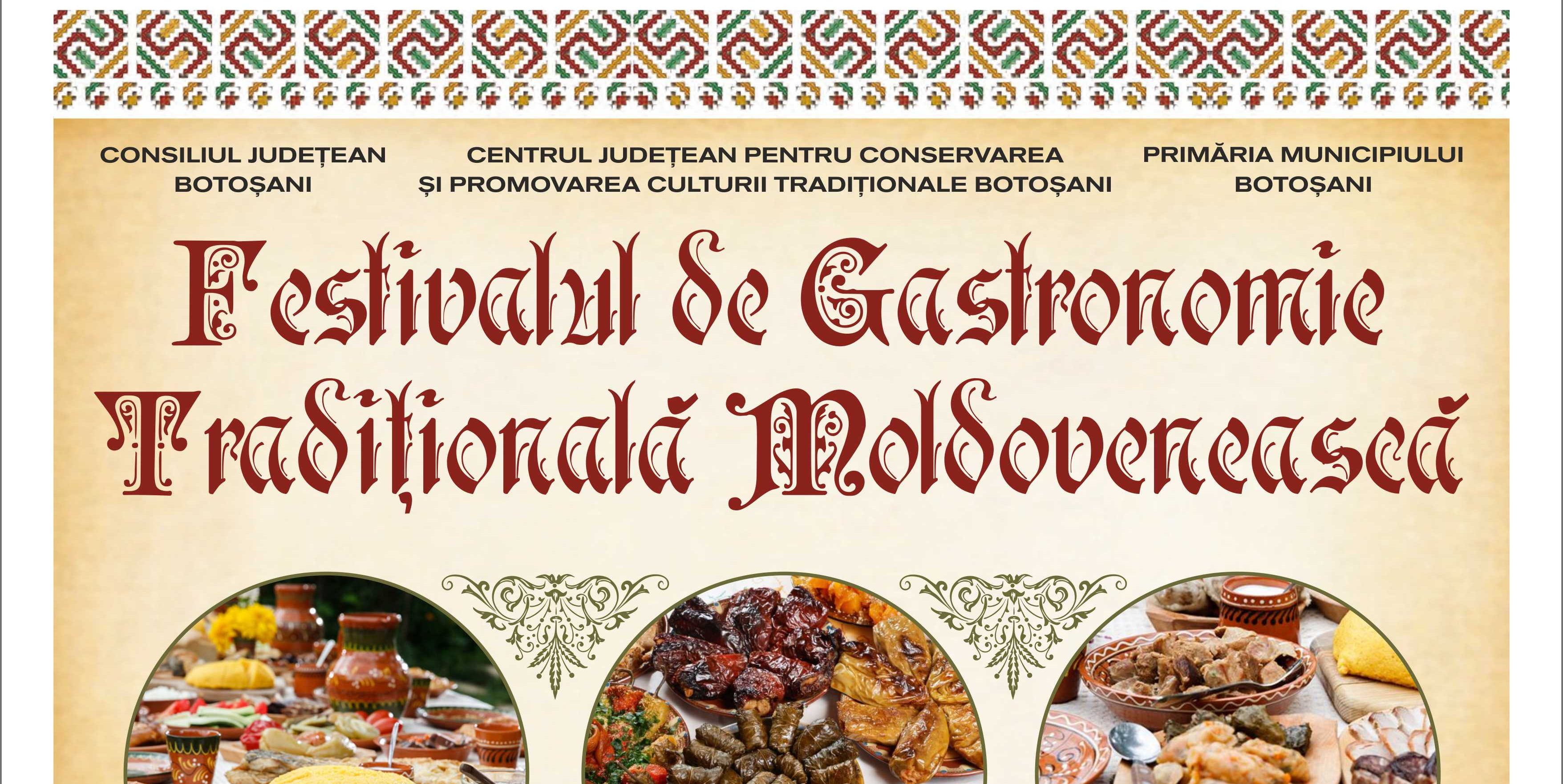 Botoşani: Festivalul de gastronomie tradiţională moldovenească