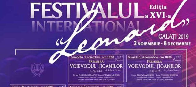 Galaţi: Festivalul Internaţional ‘Leonard’ se deschide cu premiera ‘Voievodul Ţiganilor’