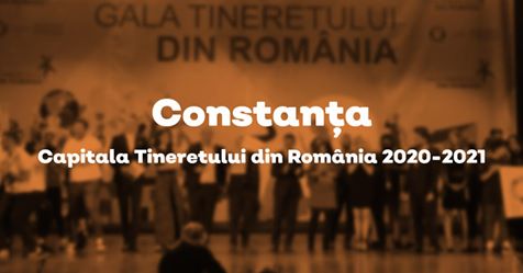 Iaşi: Constanţa, al cincilea oraş care primeşte titlul de Capitală a Tineretului din România