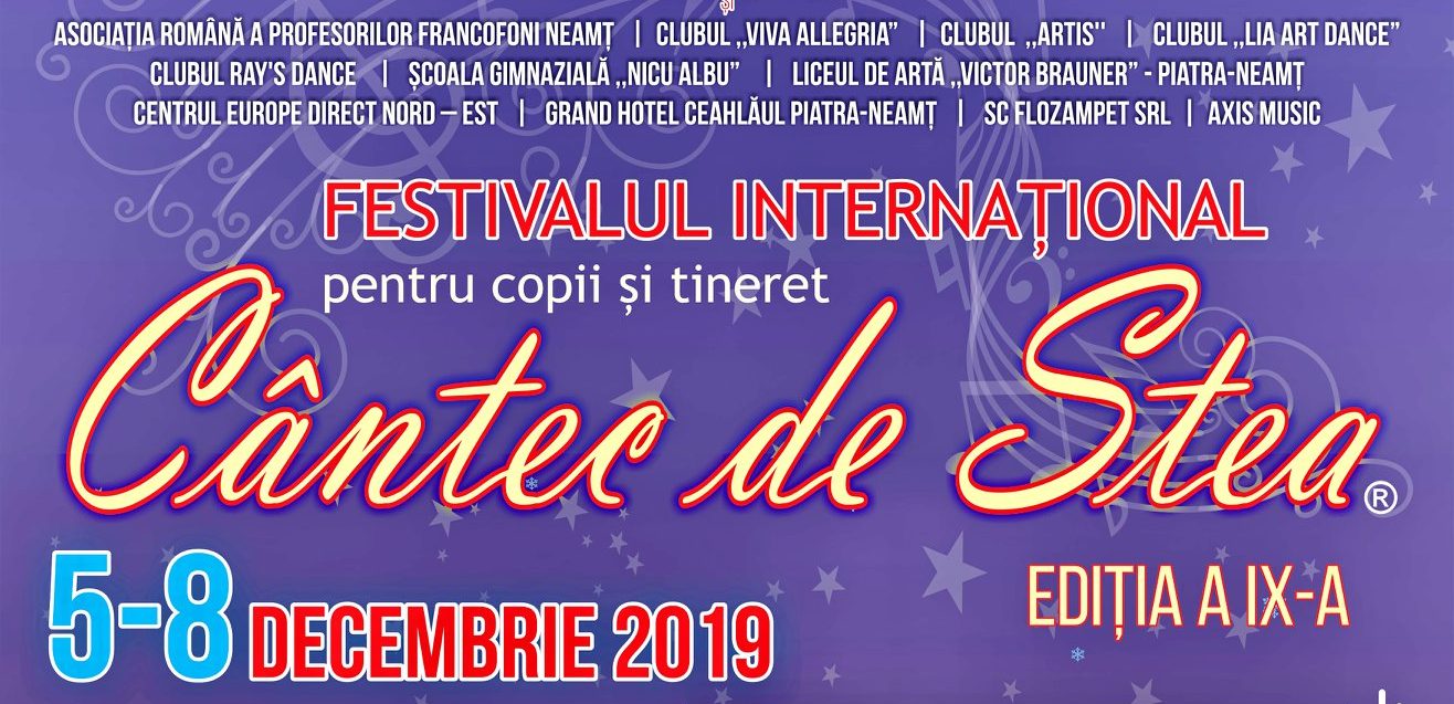 (VIDEO LIVE) Festivalul internațional pentru copii și tineret „Cântec de Stea” Piatra Neamț – ediția a IX-a, 5-8 decembrie 2019