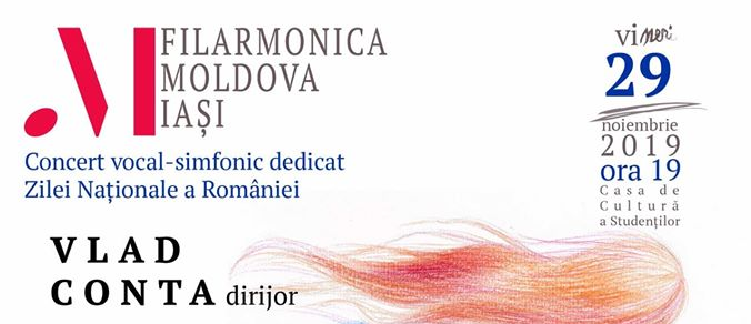 Filarmonica „Moldova” din Iași sărbătorește Ziua Națională a României printr-un concert extraordinar