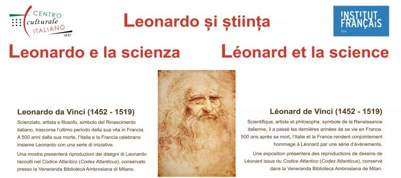 Iaşi: Palatul Culturii – vernisajul expoziției „Leonardo și știința”