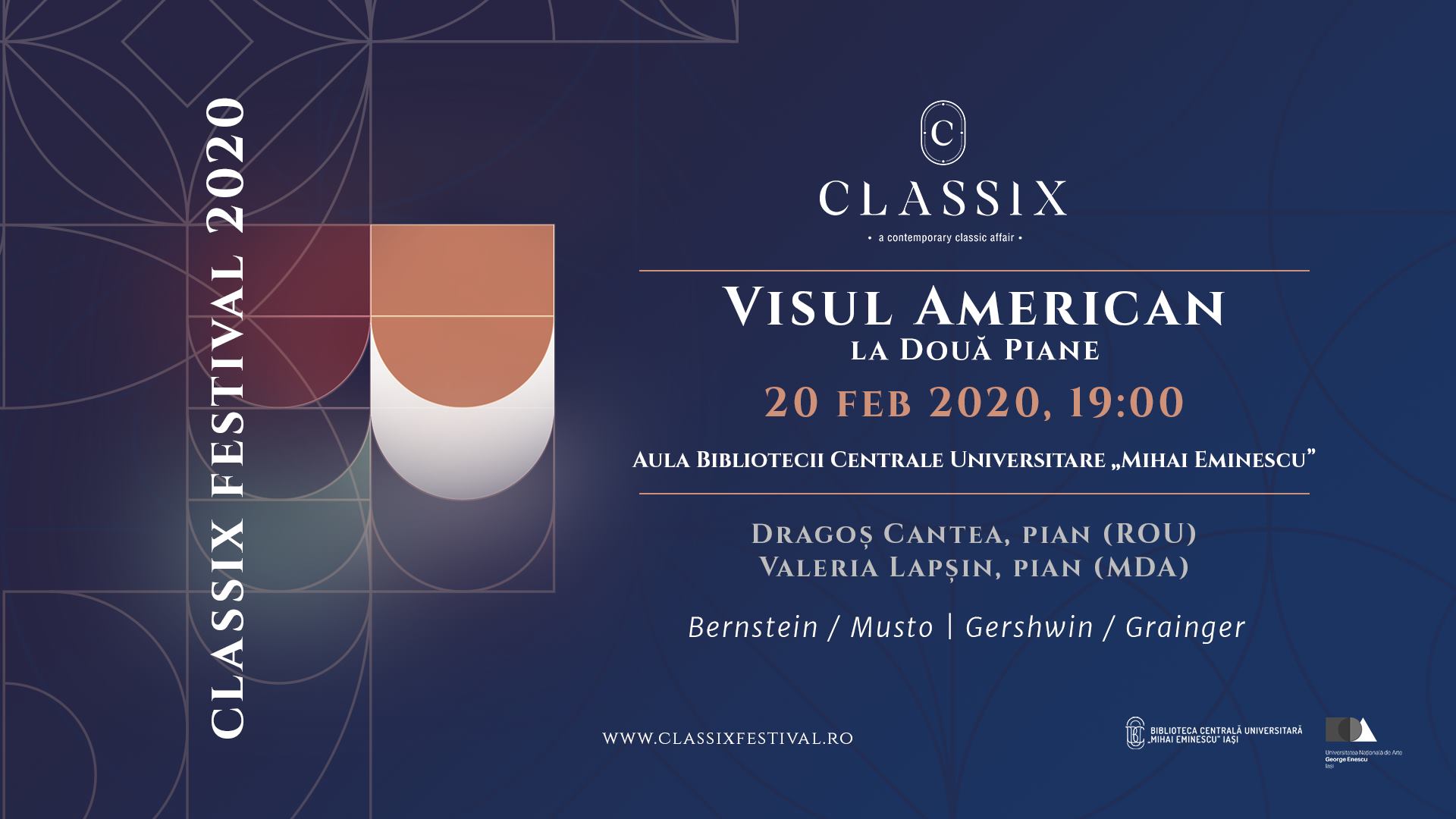 IAŞI 20 februarie Classix Festival „Visul American la două piane” cu Dragoş Andrei Cantea şi Valeria Lapşin