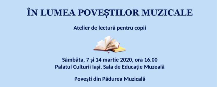 Iaşi: Ateliere de lectură pentru copii, la Palatul Culturii – „Beethoven și furtuna de sunete”