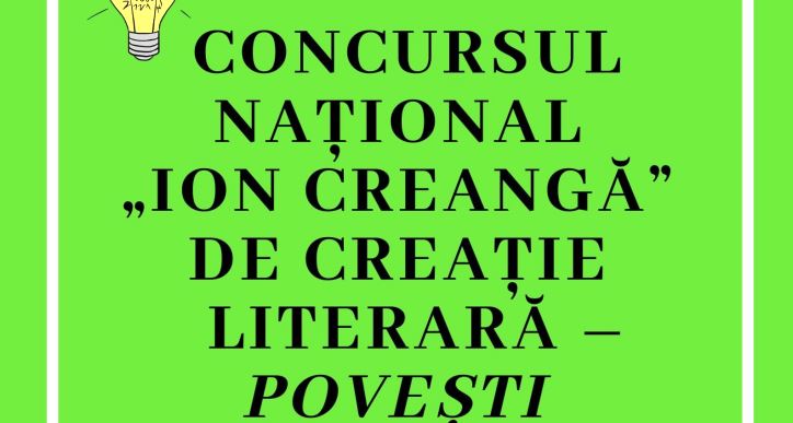 Iaşi: Concursul Național „Ion Creangă” de creație literară – Povești – Ediția a XXVIII-a