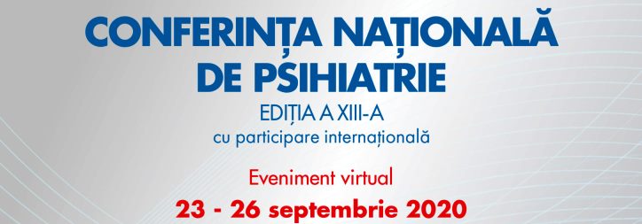 IAȘI: Conferința Națională de Psihiatrie 2020, ediția a XIII-a