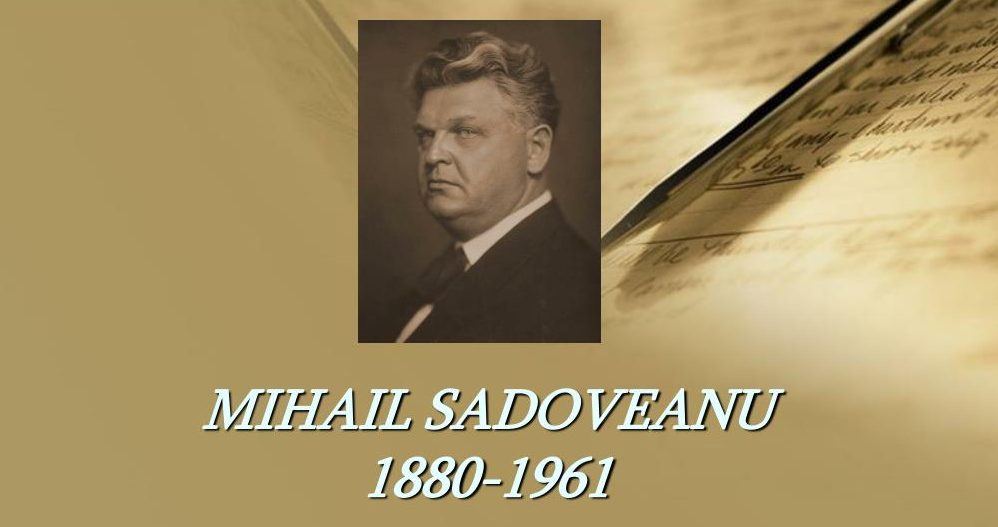 Mihail Sadoveanu (5 noiembrie 1880-19 octombrie 1961)