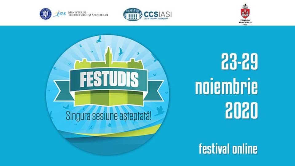 Iaşi: Festivalul ‘FEstudIS’, organizat online de Casa de Cultură a Studenţilor