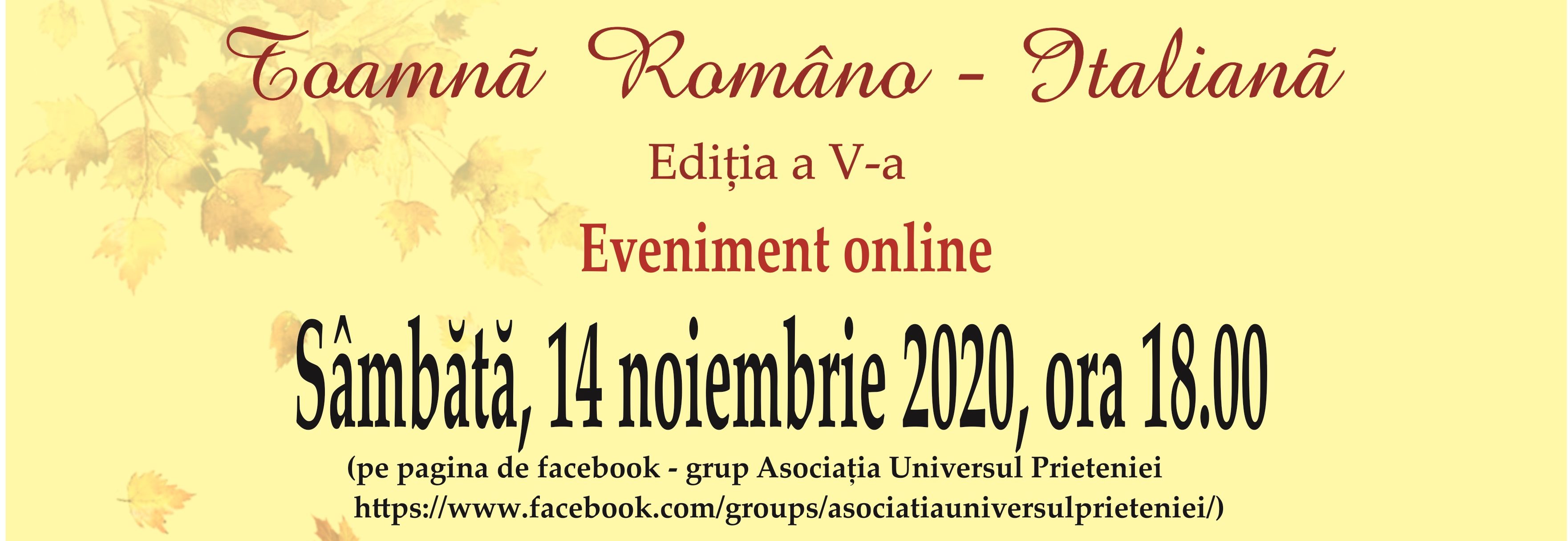 „Toamnă româno-italiană” – un duplex cultural România-Italia iniţiat de Asociaţia „Universul Prieteniei” Iași