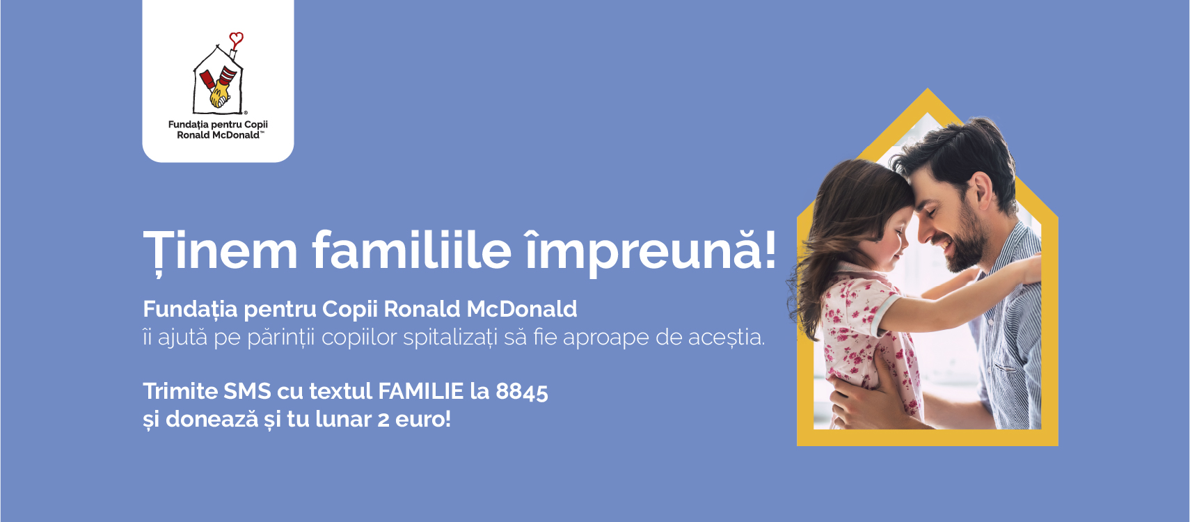 Donează 2 euro lunar prin SMS și susține Fundația pentru Copii Ronald McDonald