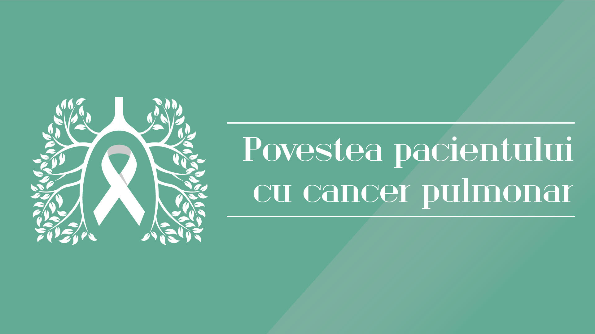 Povestea pacientului cu cancerul pulmonar – o poveste plină de speranță