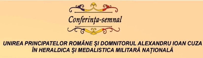 CONFERINȚA – SEMNAL organizată de Muzeul Militar Național ,,Regele Ferdinand I”, Filiala Iași