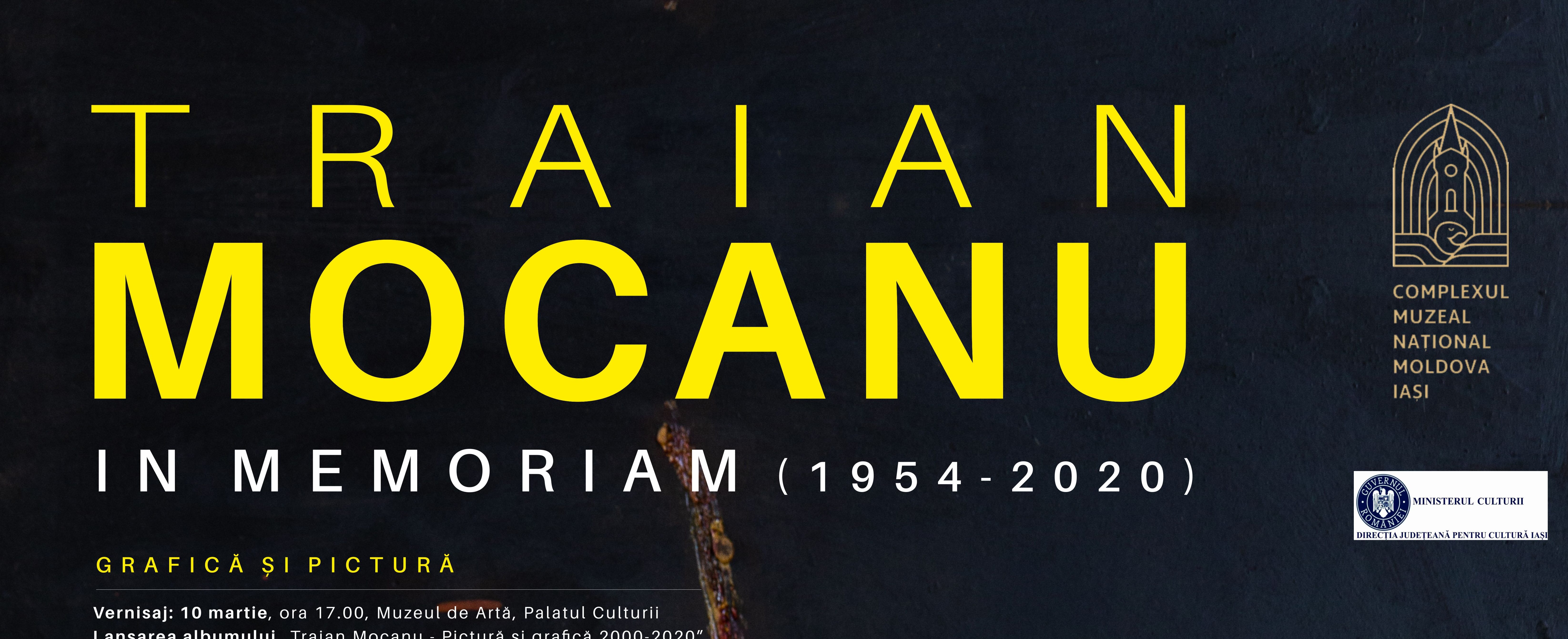 Iași: Expoziția de grafică și pictură TRAIAN MOCANU – In Memoriam (1954 – 2020)