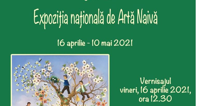 IAȘI: Expoziția Națională de Artă Naivă „Saloanele Moldovei”, ediția a XXX-a