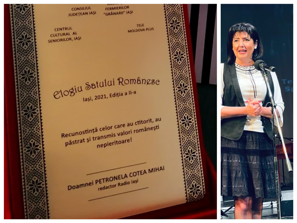 „Elogiu satului românesc”, Ediția a II-a, Iași, 2021 – Petronela Cotea Mihai, redactor Radio Iaşi, a primit distincţia „Recunoştinţă celor care au ctitorit, au păstrat şi transmis valori româneşti nepieritoare!”