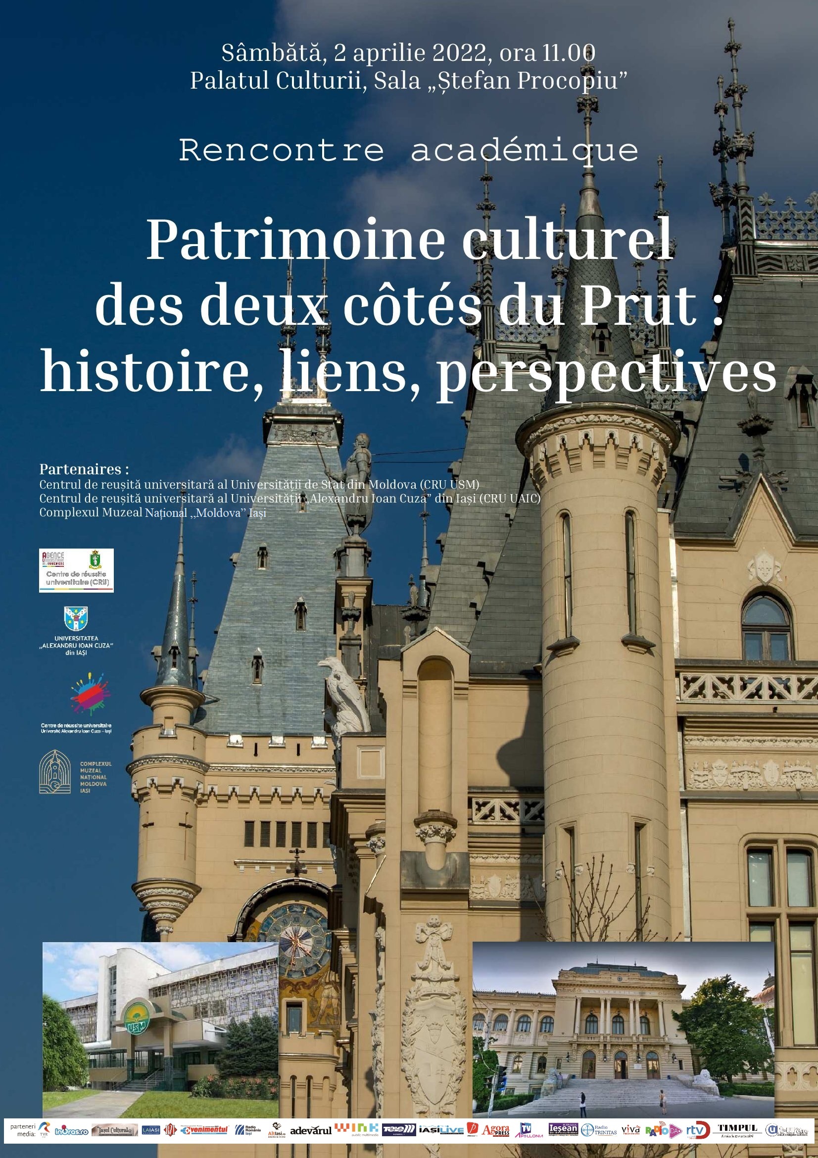 Dezbaterea „Patrimoine culturel des deux côtés du Prut: histoire, liens, perspectives” la Palatul Culturii din Iași