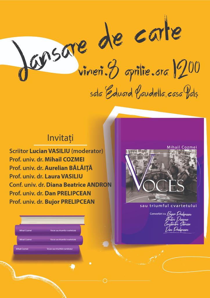 Cvartetul Voces la aniversare: vineri, 8 aprilie 2022, ora 12.00, în Sala Eduard Caudella, Casa Balş