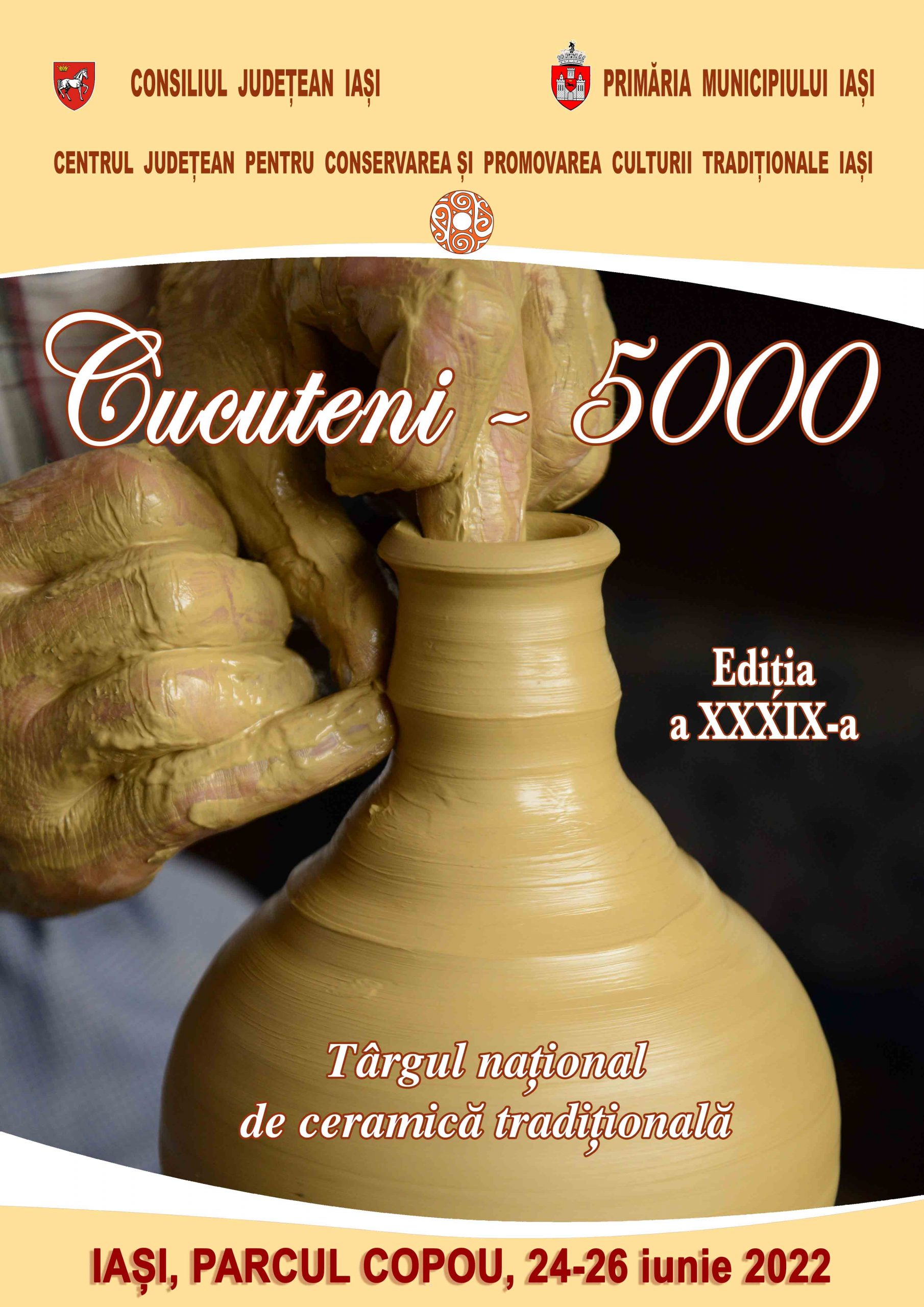 Târgul Naţional de Ceramică CUCUTENI-5000 – Iaşi 2022