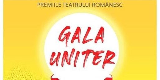 4 premii UNITER au ajuns la Iași la cea de-a 30-a ediție a Galei desfășurată, aseară, la Bistrița