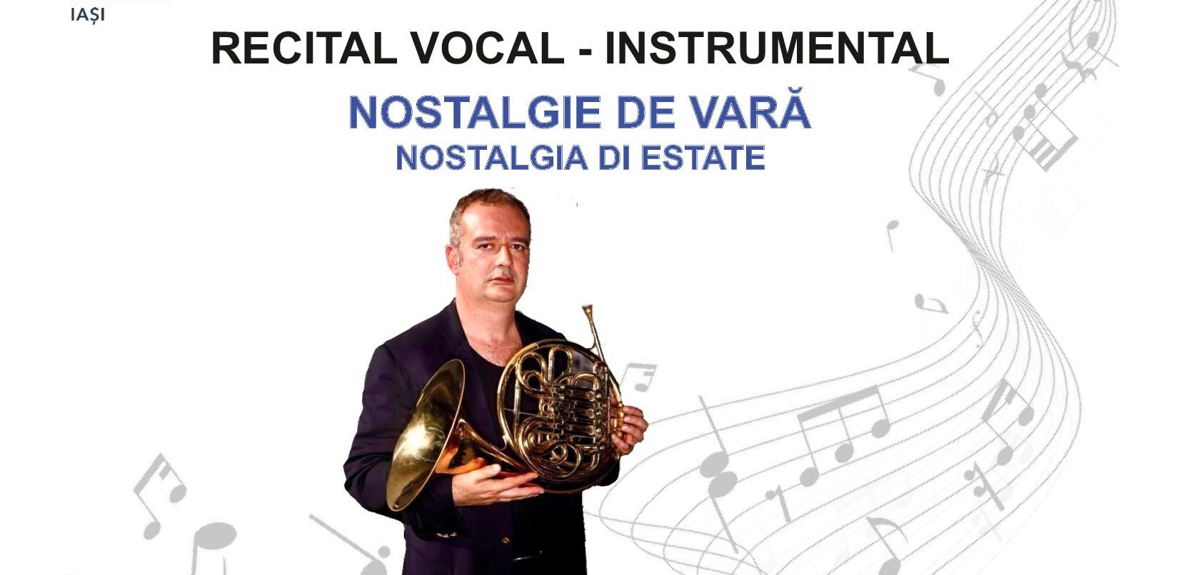 Complexul Muzeal Național „Moldova” Iași: Recital vocal – instrumental „Nostalgie de vară”