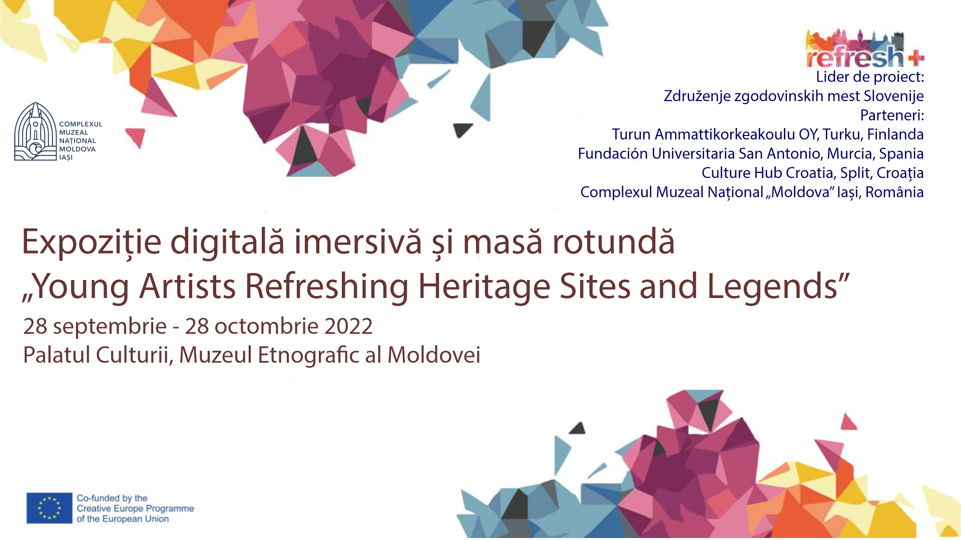 (Iași) Expoziția digitală imersivă  „Refresh+: Young Art(ist)s Refreshing Heritage Sites and Legends”