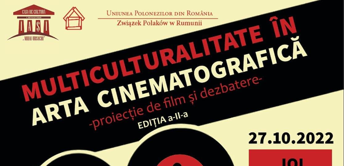 Iaşi: Proiecţie de film şi dezbateri tematice în cadrul proiectului „Multiculturalitate în Arta Cinematografică”