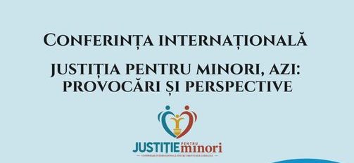 La Iași se desfășoară lucrările Asociației „Justiție pentru minori”