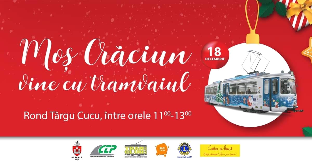 ? Tramvaiul lui Moș Crăciun revine pe traseele municipiului Iași