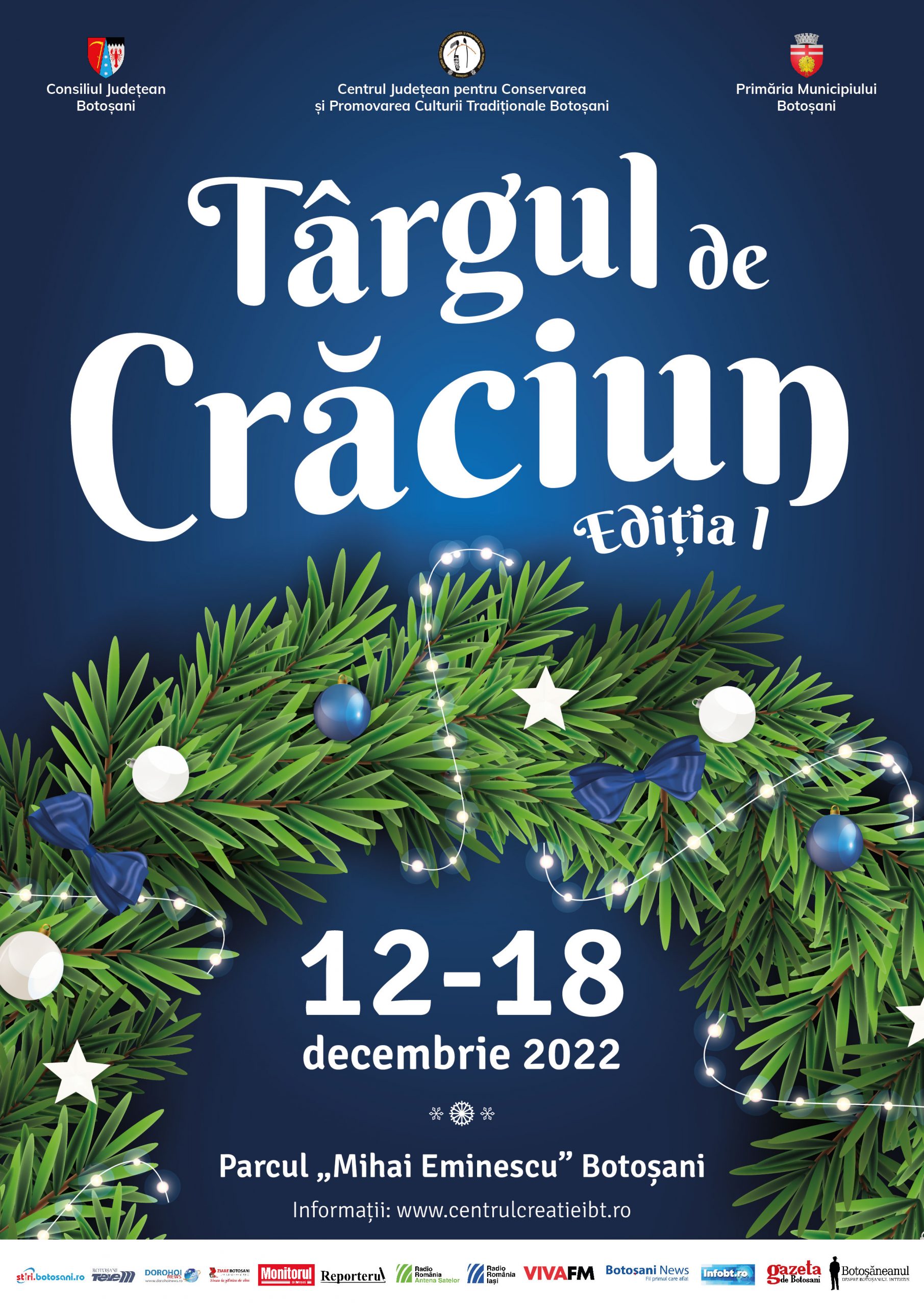 Târg de Crăciun. Ediția I, 12-18 decembrie 2022, Botoșani