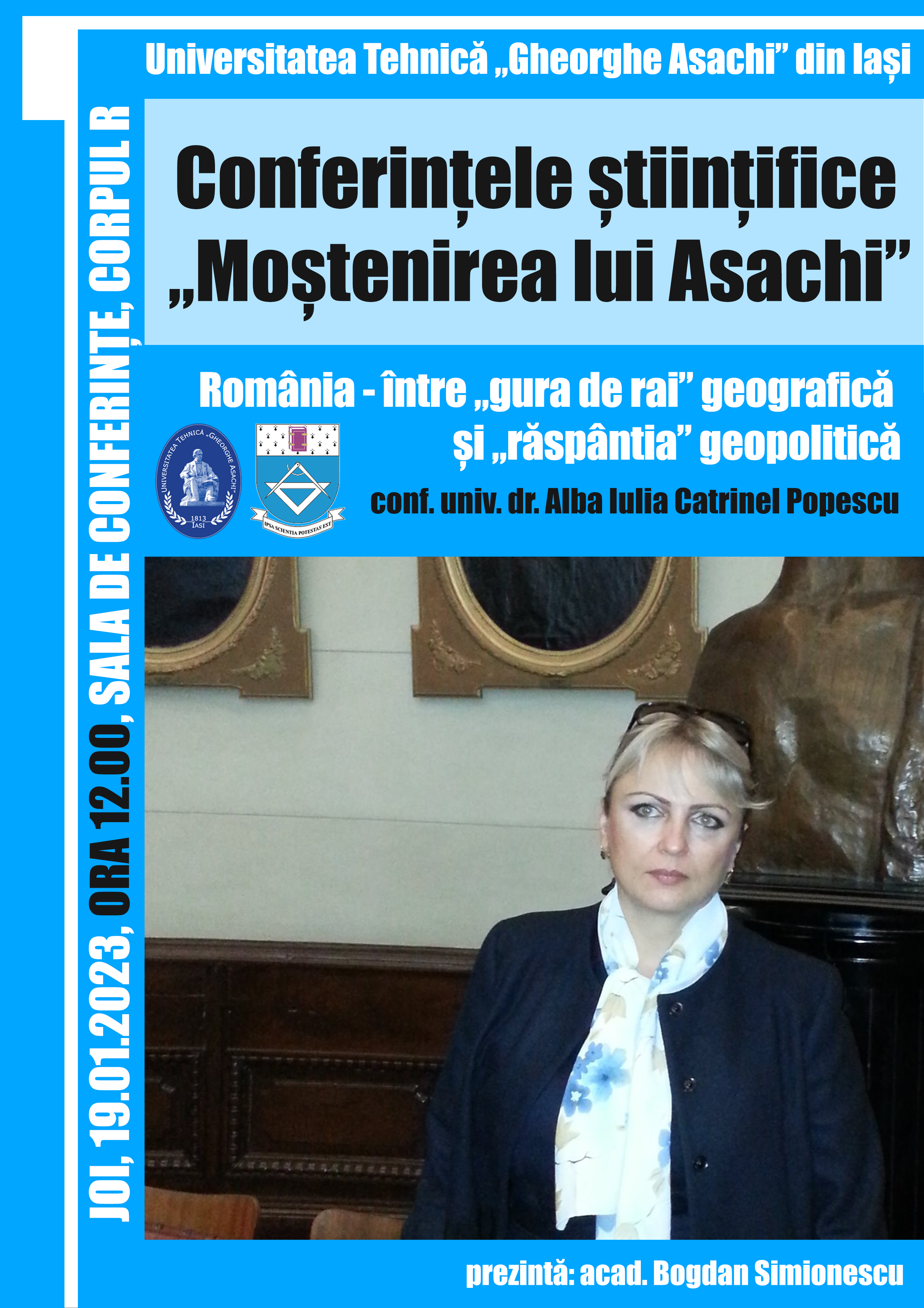 TUIASI: Prima Conferință științifică „Moștenirea lui Asachi” din 2023 – o prelegere despre poziționarea geografică și geopolitică a României