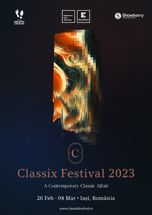 Iași, 26 februarie-4 martie: CLASSIX FESTIVAL 2023, o nouă aventură clasică contemporană