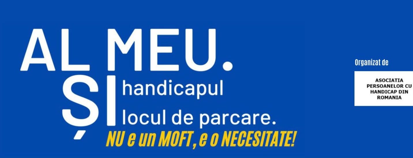 Puls Juridic: ”AL MEU. Și handicapul, și locul de parcare”. Campanie de informare cu privire la drepturile persoanelor cu dizabilități