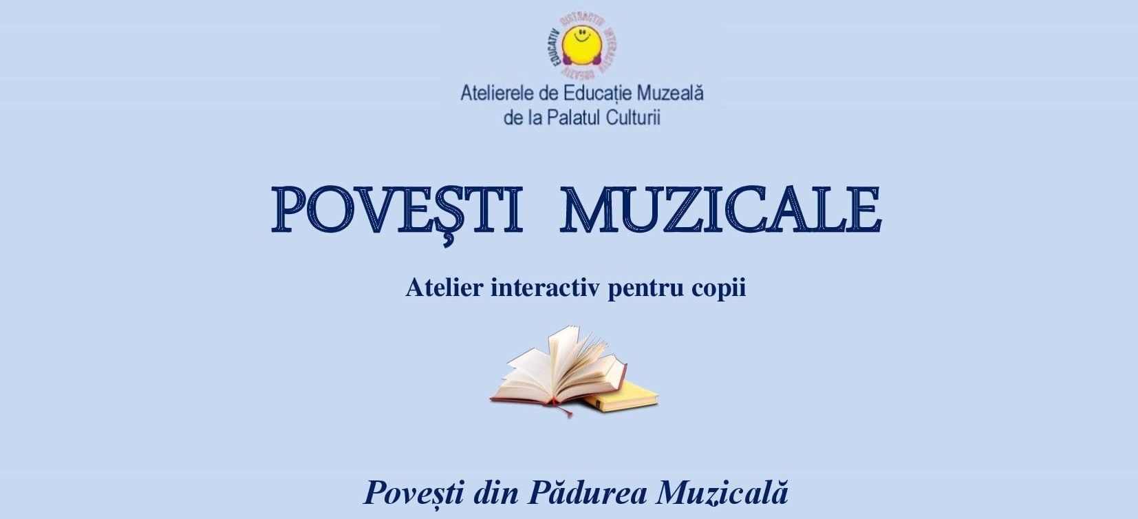 Palatul Culturii Iași: Atelier de lectură pentru copii „Povești muzicale”