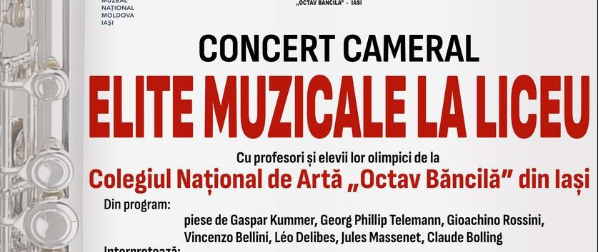 Concert Cameral susținut de elevi ai Colegiului Național „Octav Băncilă” Iași