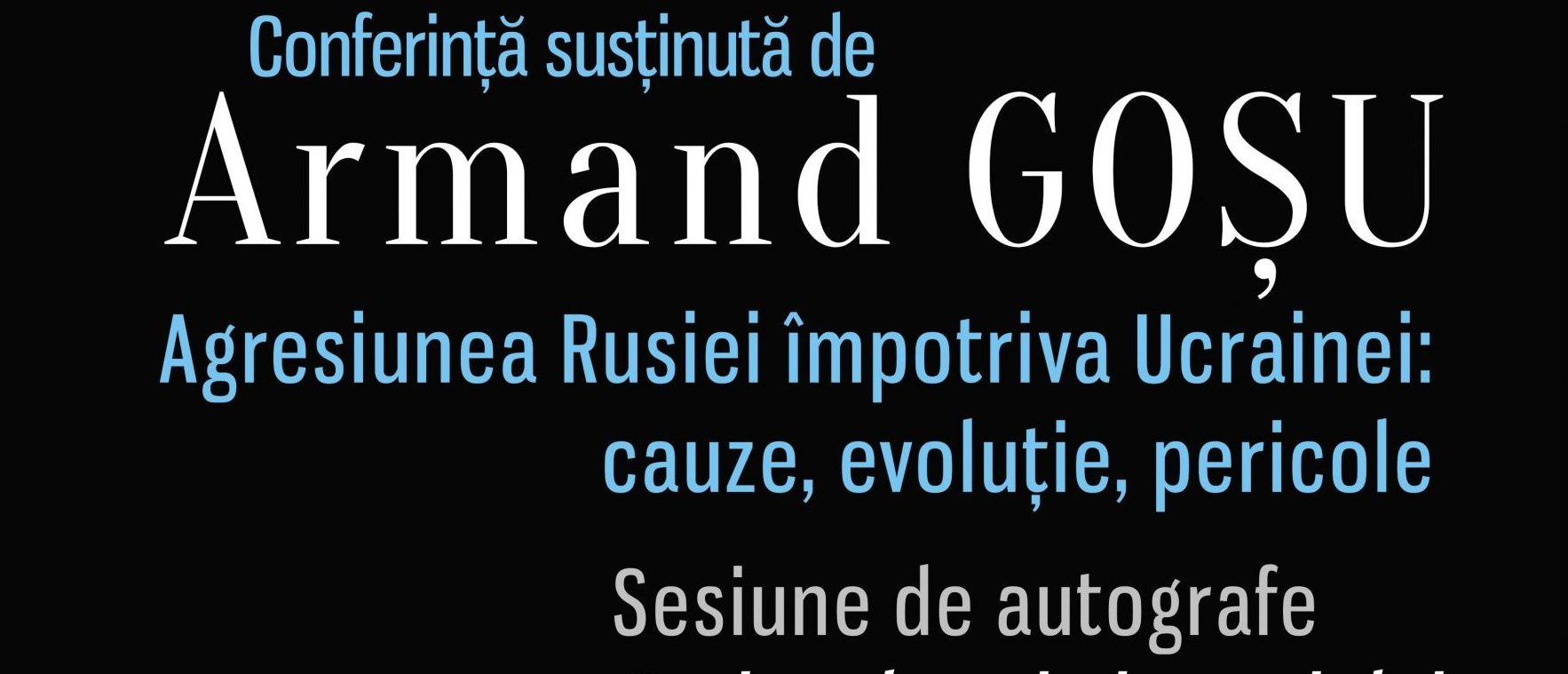 Conferință susținută de Armand Goșu la Muzeul Unirii din Iași