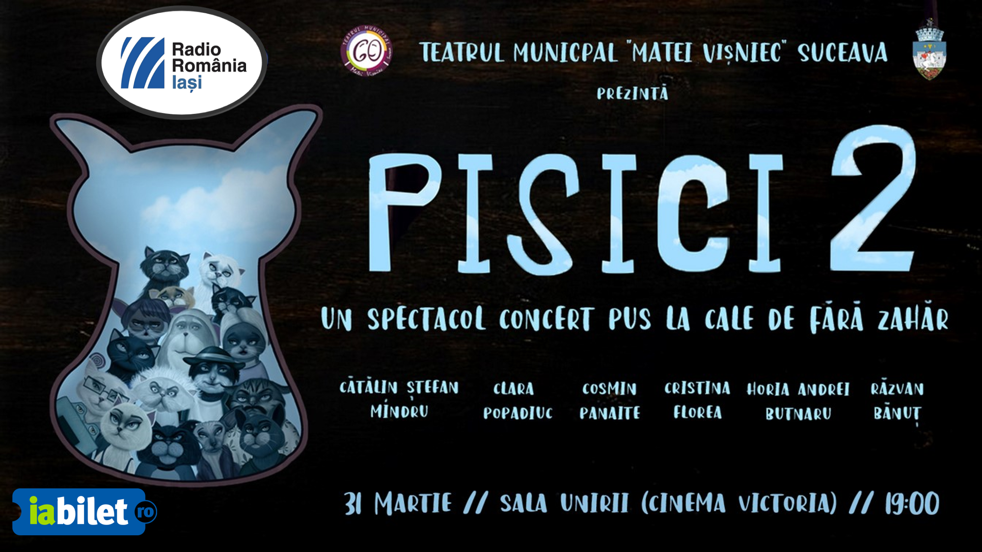 Spectacol de teatru muzical al Teatrului Municipal „Matei Vișniec” Suceava – PiSiCi 2 la Sala Unirii Iaşi (Cinema Victoria) – 31 martie 2023, ora 19:00