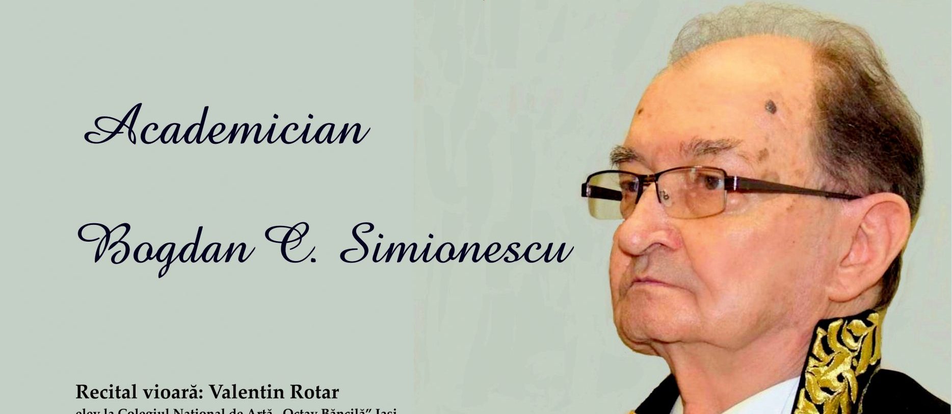 Muzeul Memorial „Mihail Kogălniceanu” Iași: „Chimie, trăiri și sentimente – Academician Bogdan Simionescu”