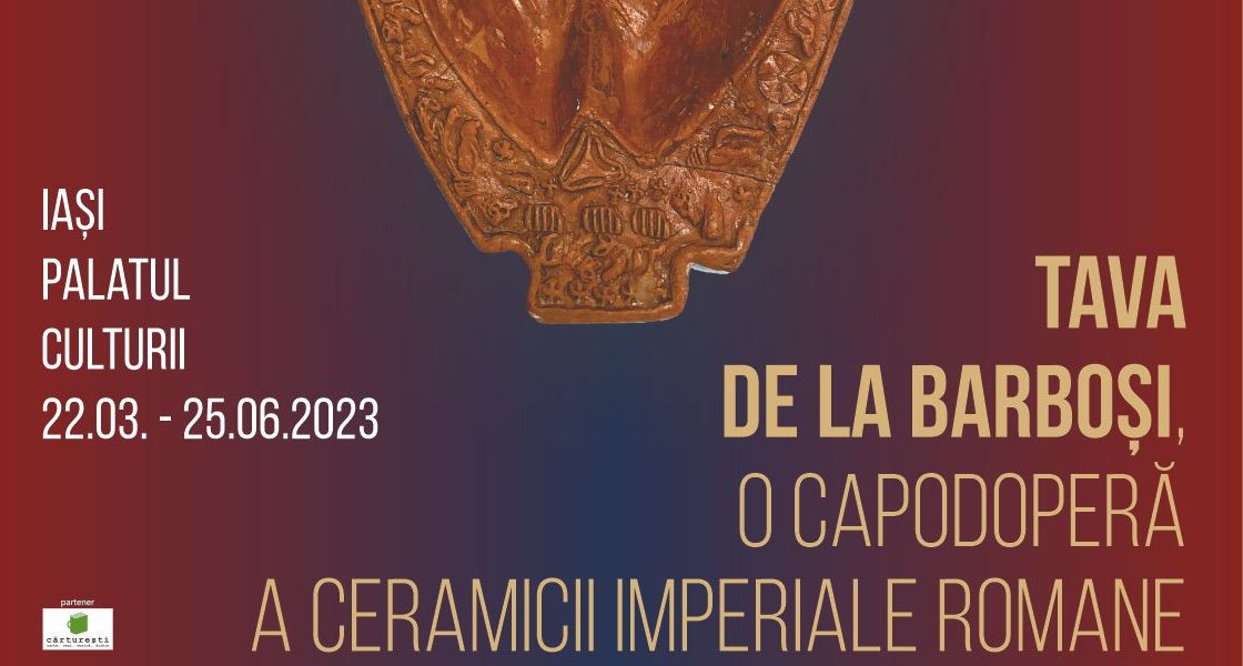 Iași: „Piese de excepție din colecțiile Muzeului de Istorie a Moldovei” Tava de la Barboși, o capodoperă a ceramicii imperiale romane