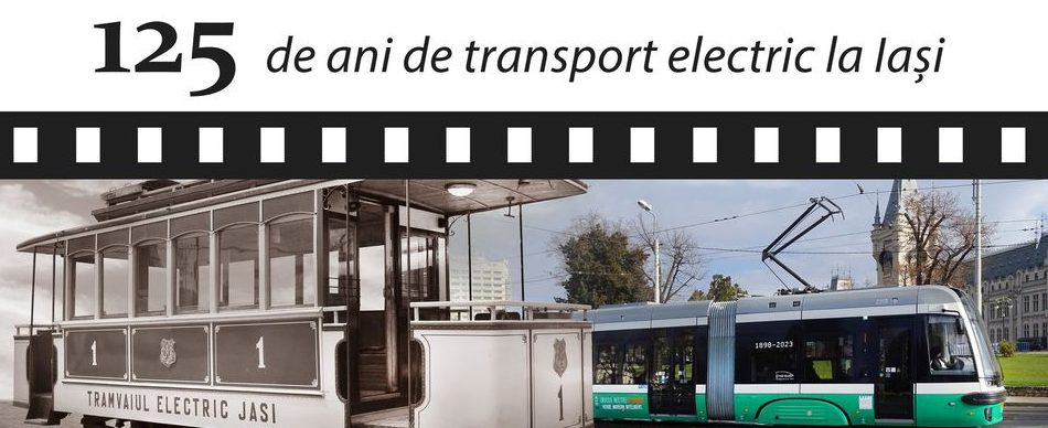 (AUDIO) 125 de ani de transport electric la Iași