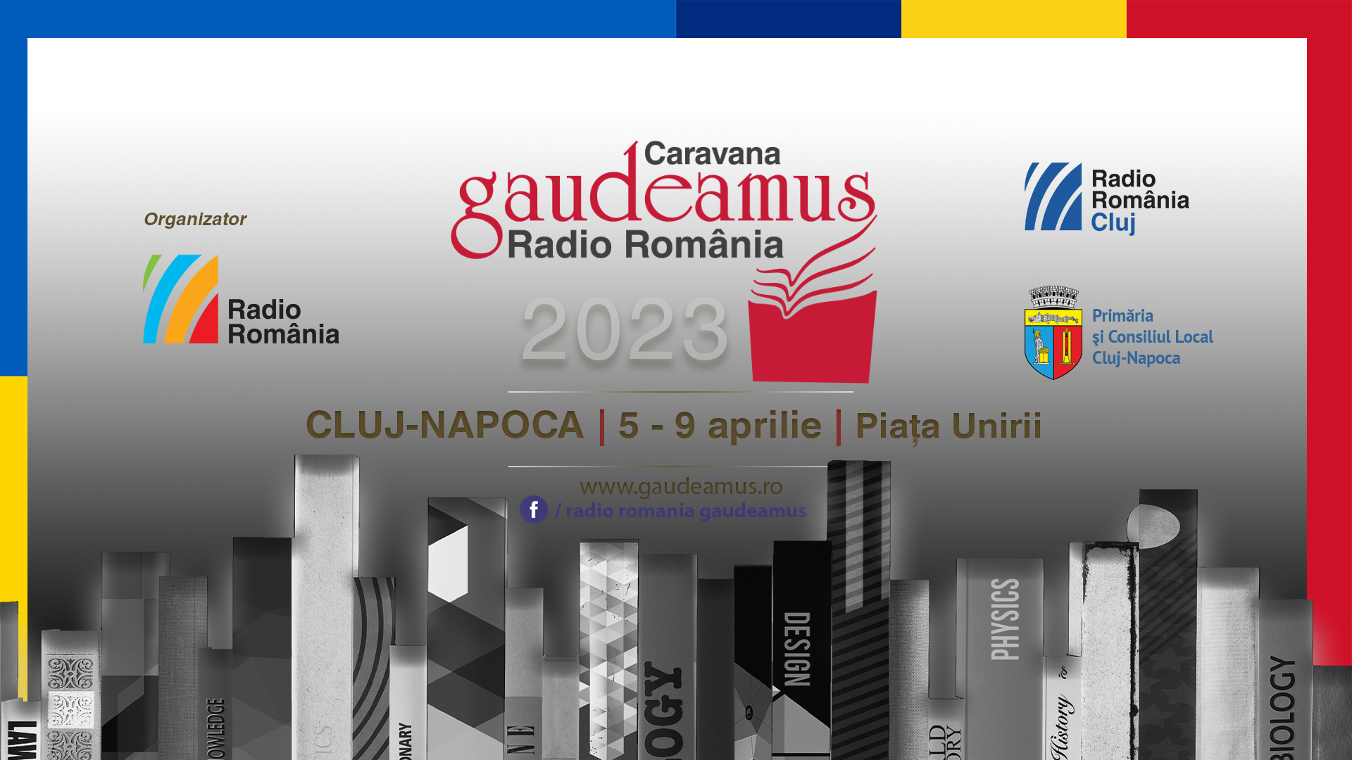 Piaţa Unirii din Cluj Napoca găzduieşte o nouă ediţie a Târgului de Carte Gaudeamus Radio România