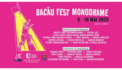 Teatrul Municipal „Bacovia”: Festivalul concurs BACĂU FEST MONODRAME