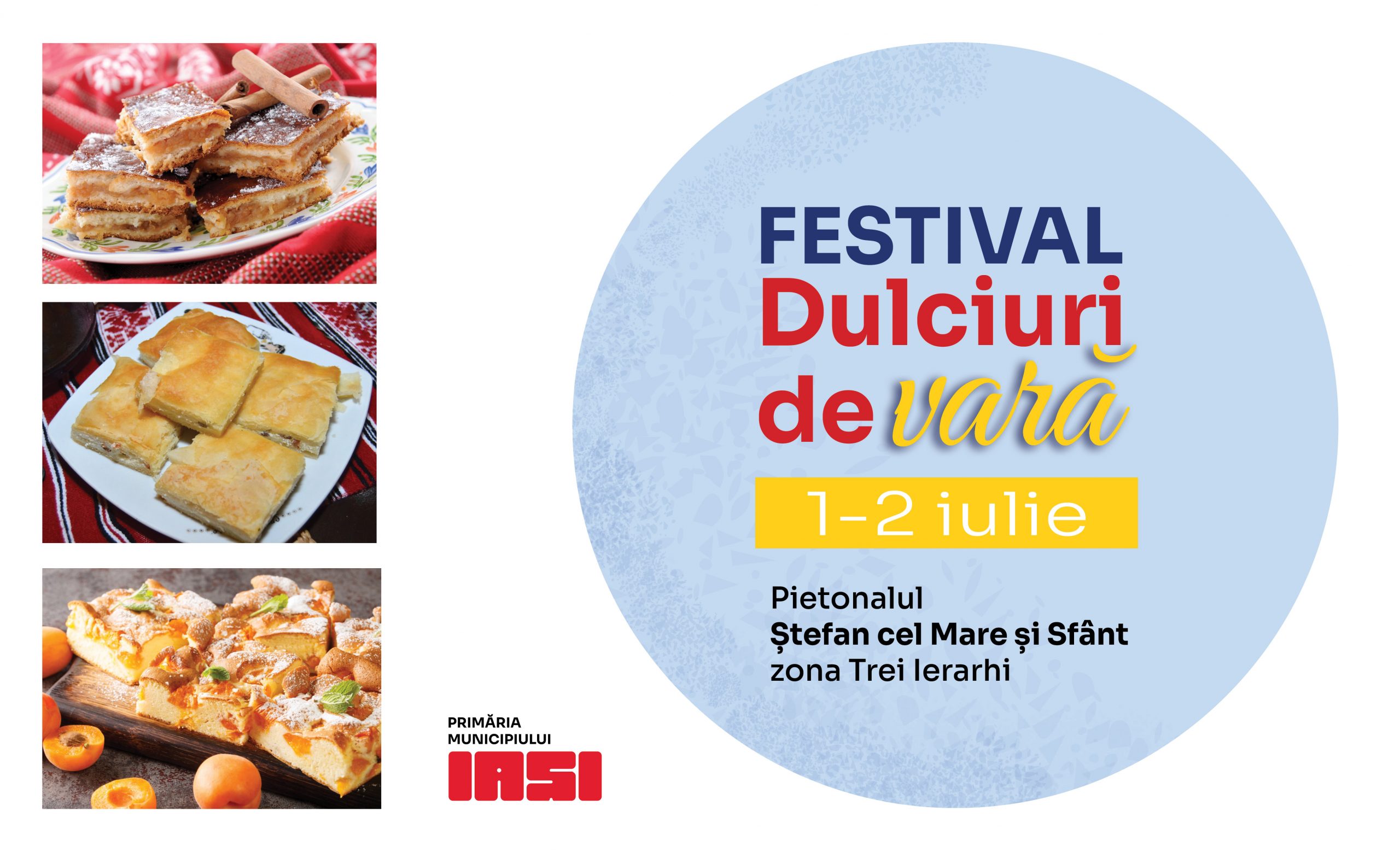 Iași: Festivalul Dulciurilor de vară