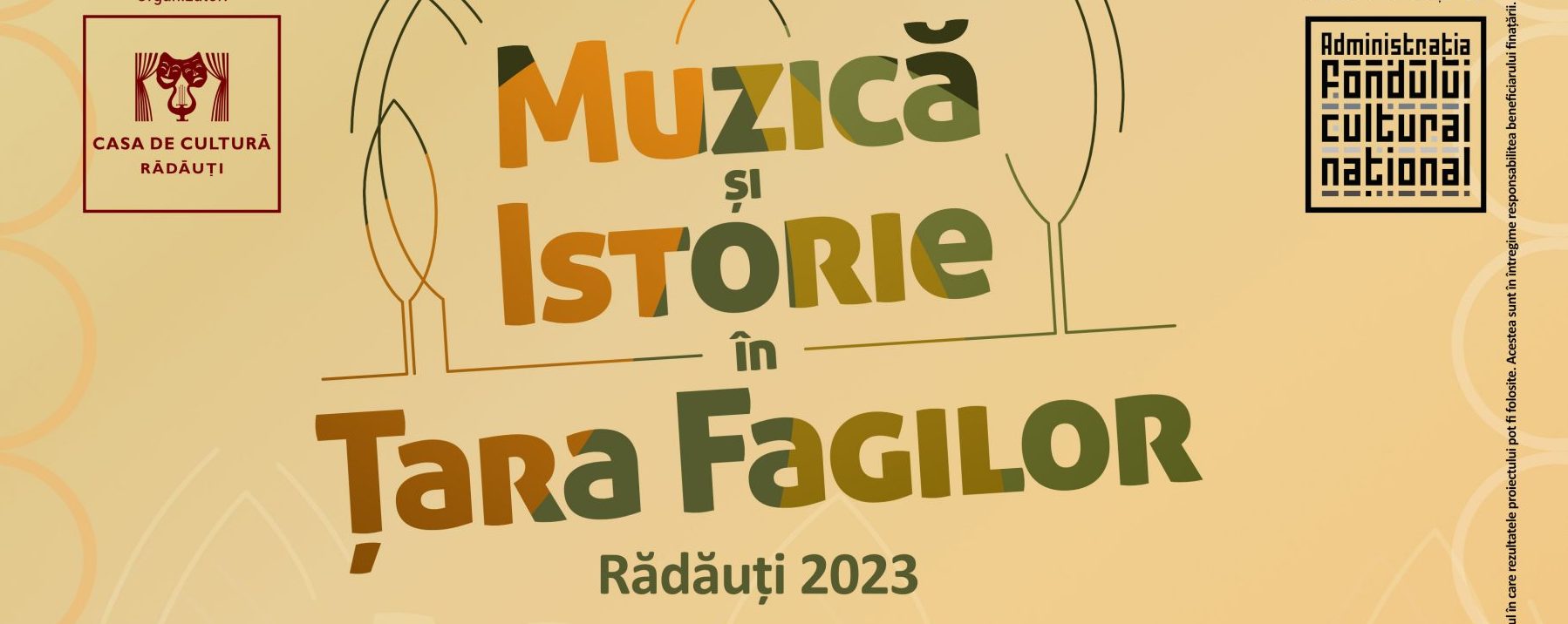 Rădăuți: Proiect cultural ,,Muzică și Istorie în Țara Fagilor” (27 septembrie – 1 octombrie 2023)