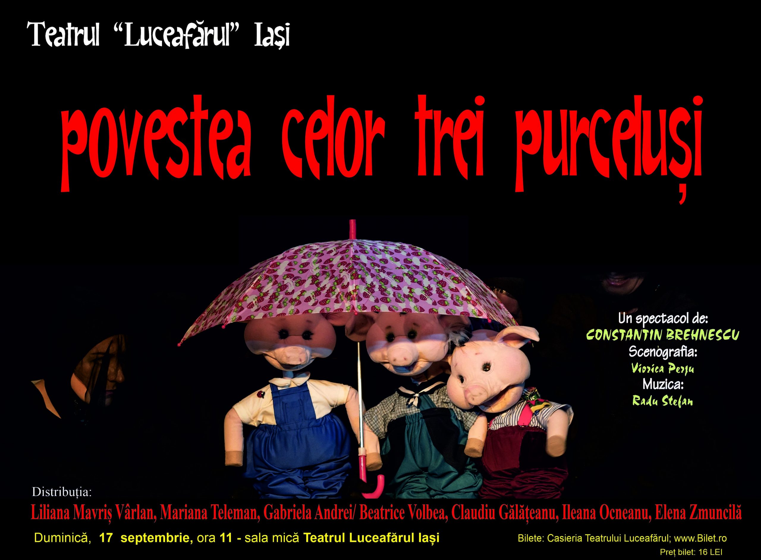 Povestea celor trei purceluși la Teatrul ”Luceafărul” din Iași