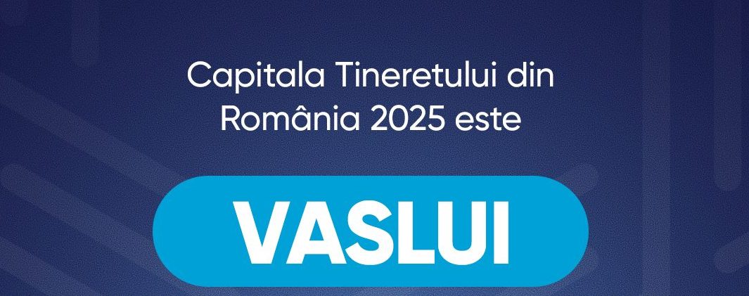 Concurs de vorbit în public, organizat în cadrul proiectului #Vaslui, Capitala Tineretului din România 2025