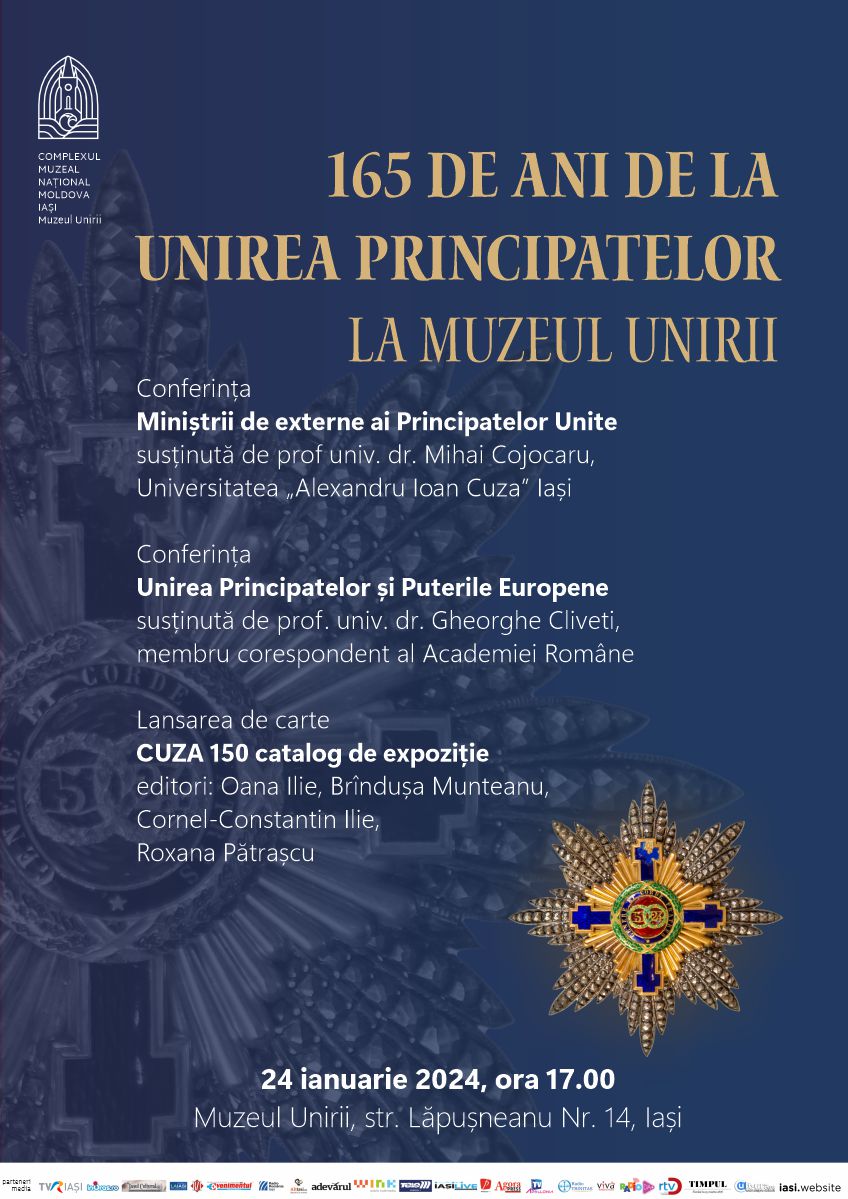 Muzeul Unirii Iași: Evenimente dedicate împlinirii a 165 de ani de la Unirea Principatelor