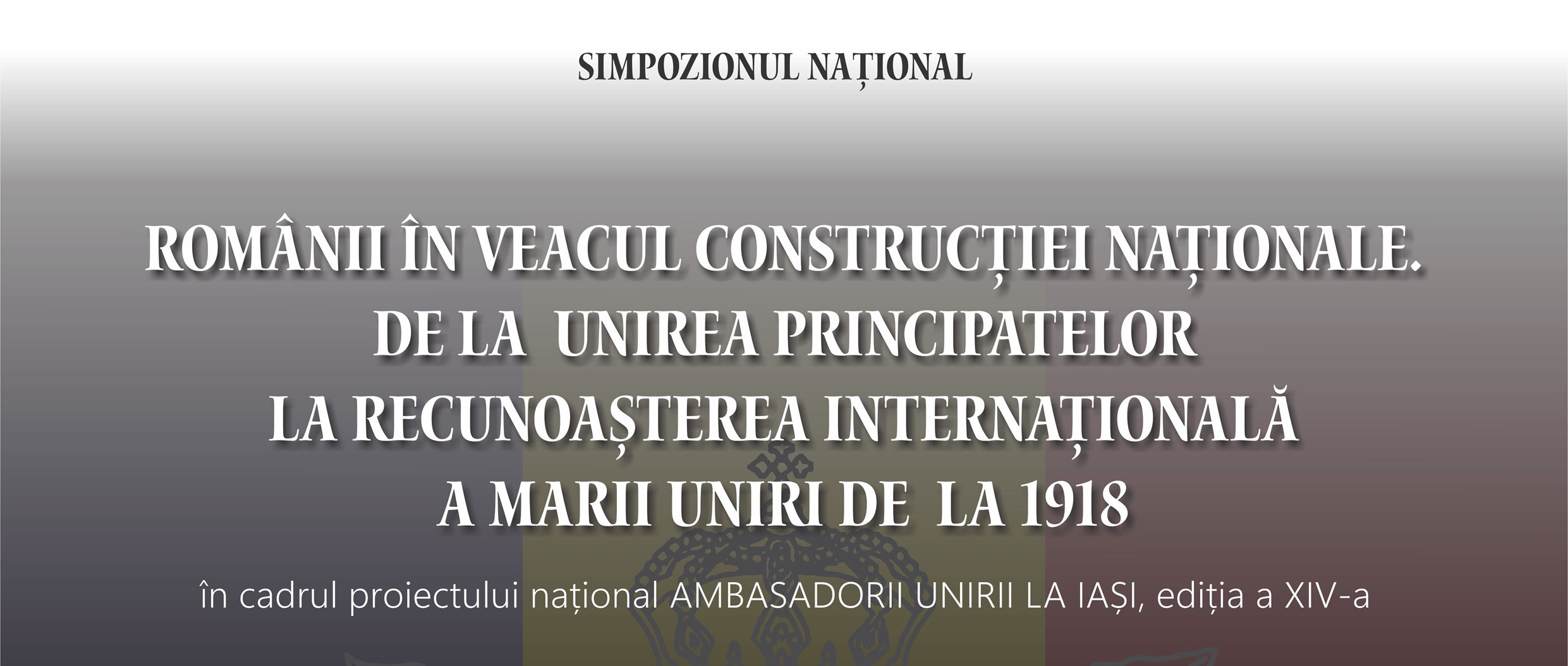 Iași: Evenimente în cadrul Simpozionului Național „Românii în veacul construcției naționale”, la Muzeul Memorial „Mihail Kogălniceanu”