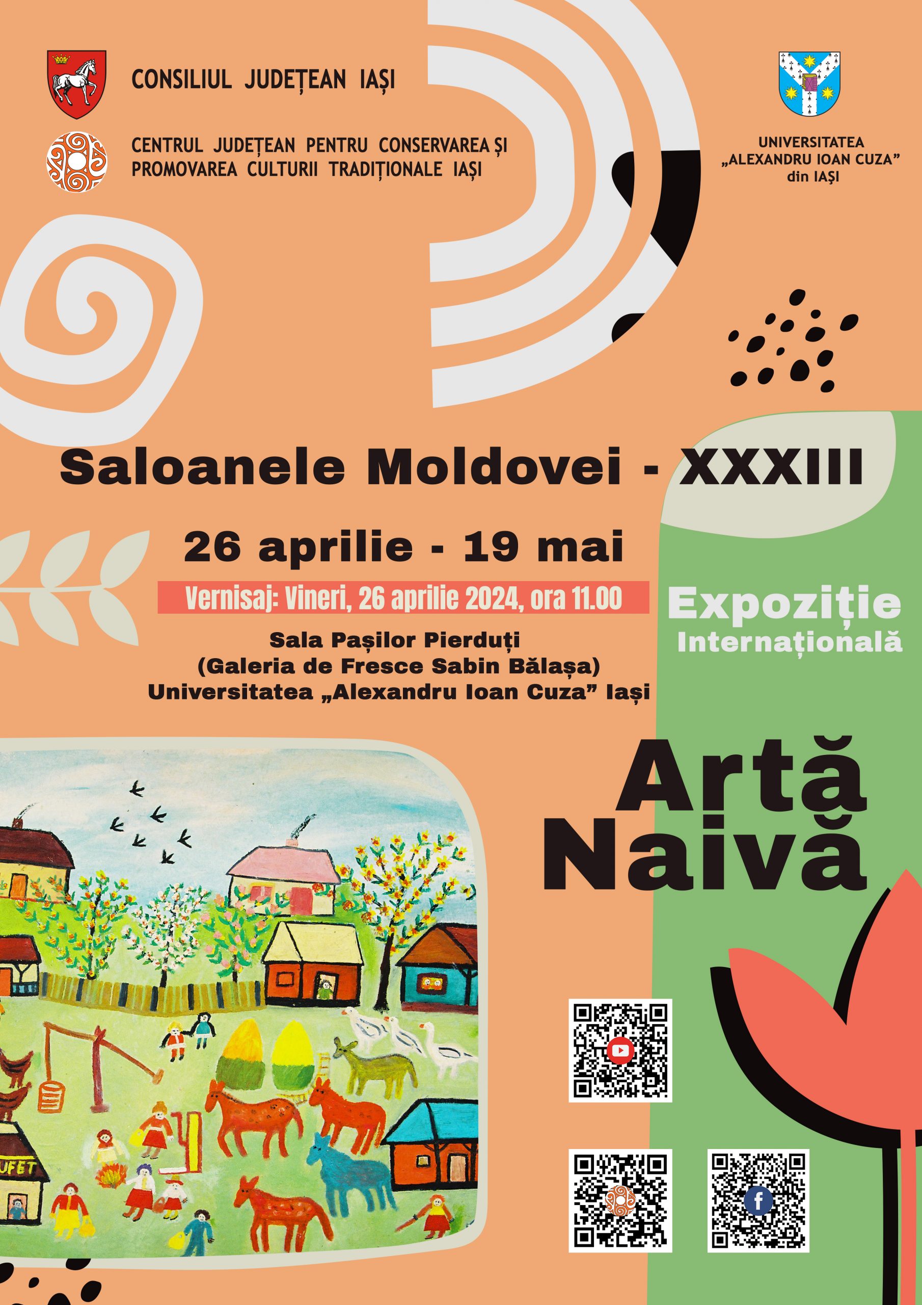 EXPOZIȚIA NAȚIONALĂ DE ARTĂ NAIVĂ „SALOANELE MOLDOVEI” EDIȚIA A XXXIII-A, IAȘI, 26 APRILIE – 19 MAI 2024