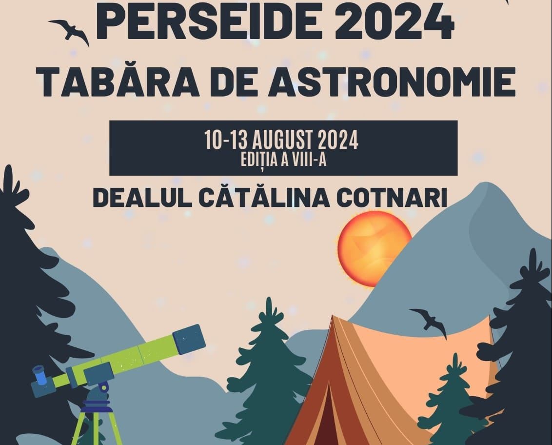 Omul care aduce vestea: Tabara de Astronomie de la Cotnari – Perseide 2024 – a deschis înscrierile!