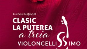 Concert Extraordinar: Violoncellissimo – Clasic la puterea a treia la Sala Unirii